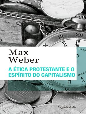 cover image of A ética protestante e o espírito do capitalismo